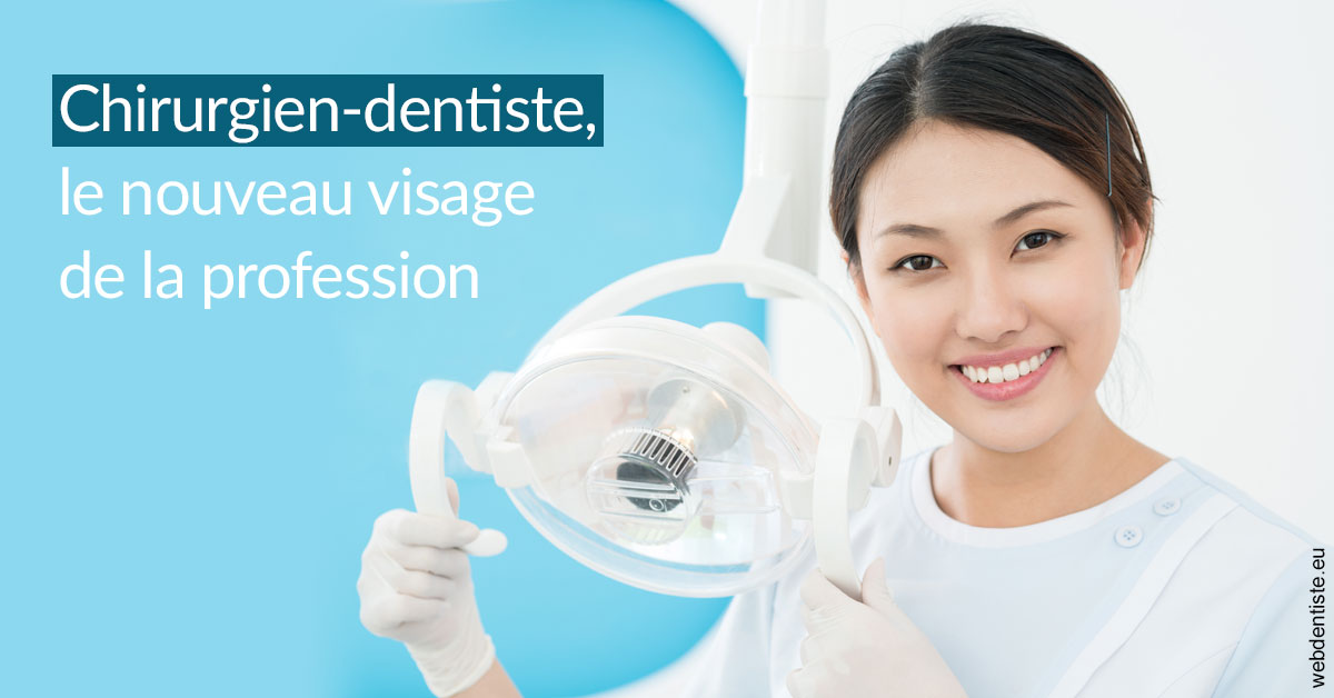 https://dr-aubry-marie-pierre.chirurgiens-dentistes.fr/Le nouveau visage de la profession 2